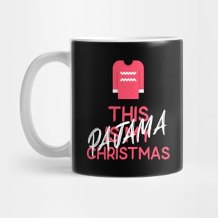 this is my christmas pajama Mug